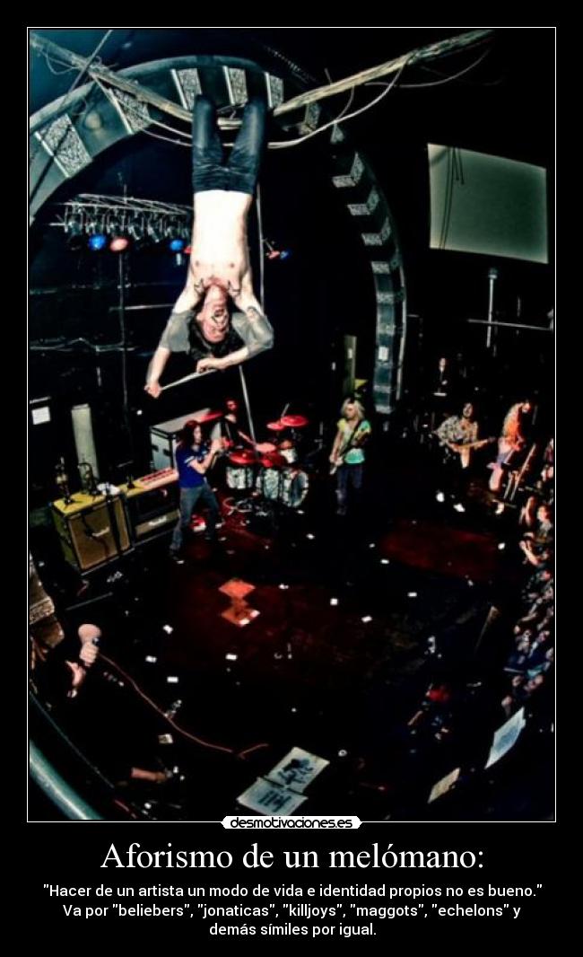 Aforismo de un melómano: -