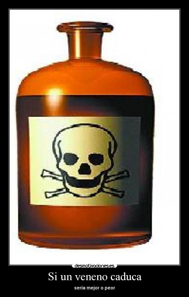 carteles veneno desmotivaciones