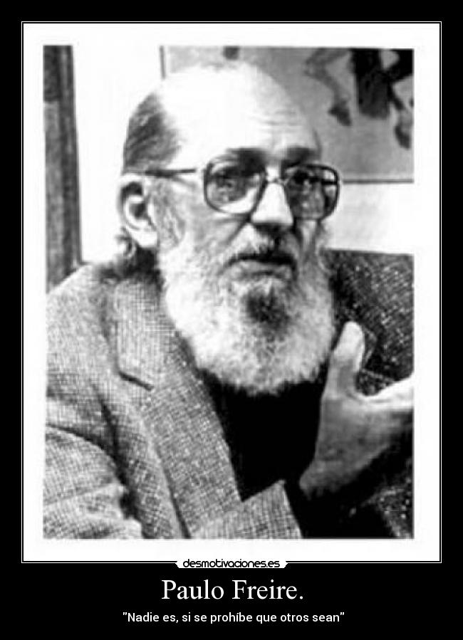 Paulo Freire. - 