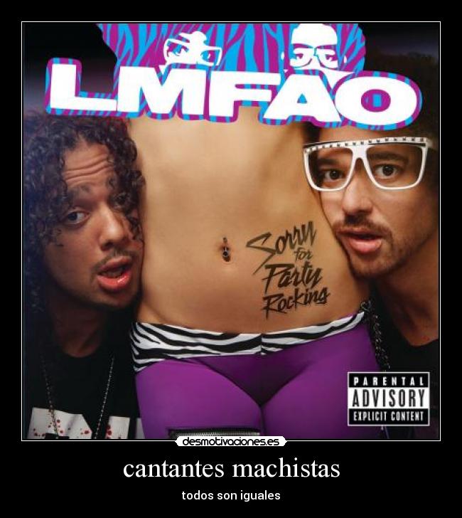 cantantes machistas -