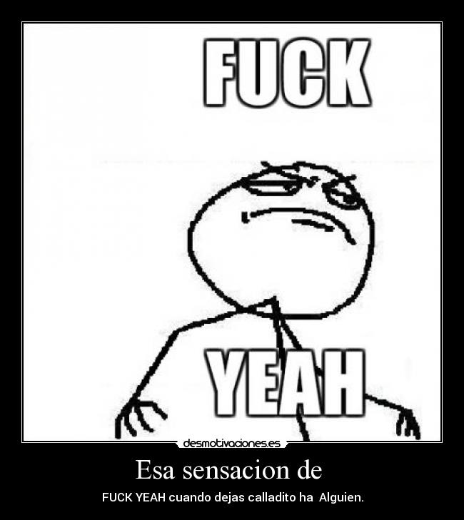 Esa sensacion de  - 