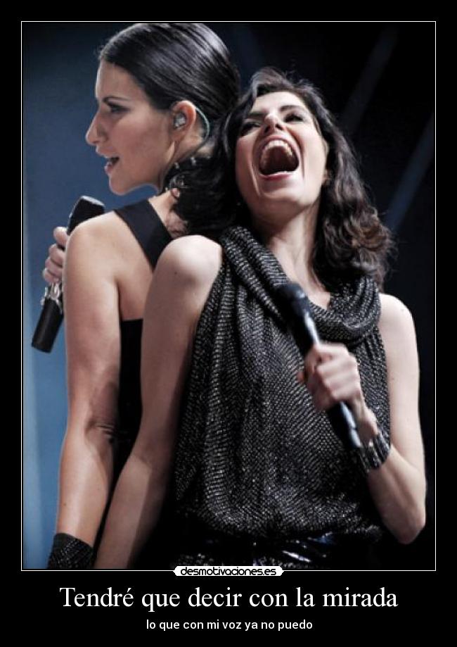 Tendré que decir con la mirada -
