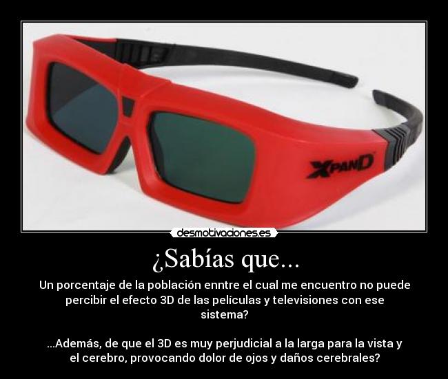 carteles 3d vista sentidos cerebro ojos salud ver gafas cine peliculas ver cerebro desmotivaciones