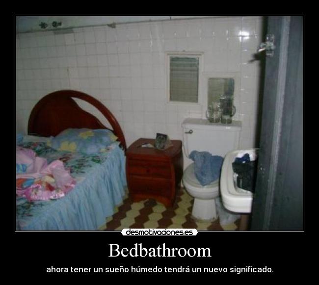 Bedbathroom - ahora tener un sueño húmedo tendrá un nuevo significado.