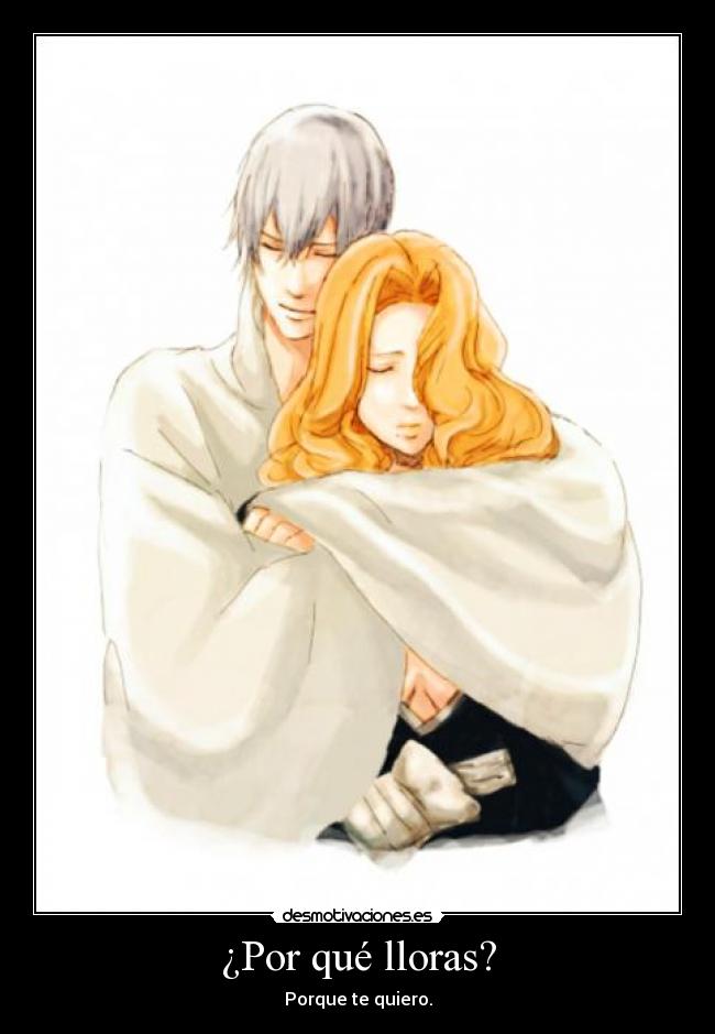¿Por qué lloras? -