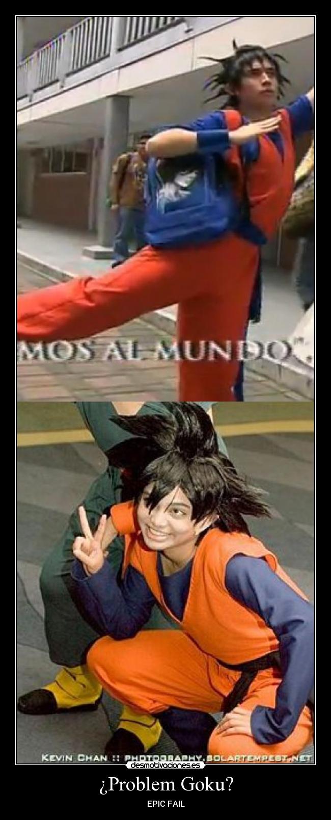 ¿Problem Goku? - EPIC FAIL