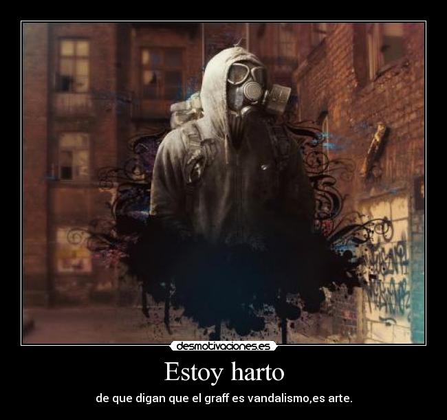 Estoy harto -