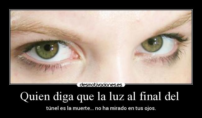 carteles tus ojos desmotivaciones