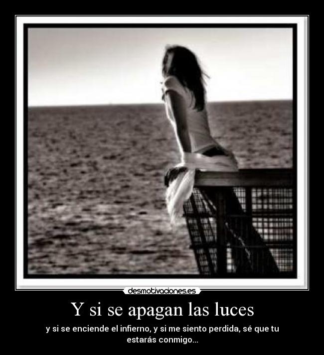 Y si se apagan las luces -