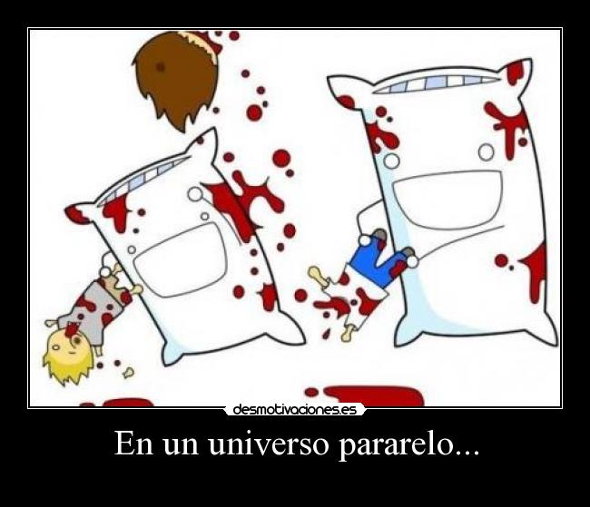 En un universo pararelo... - 
