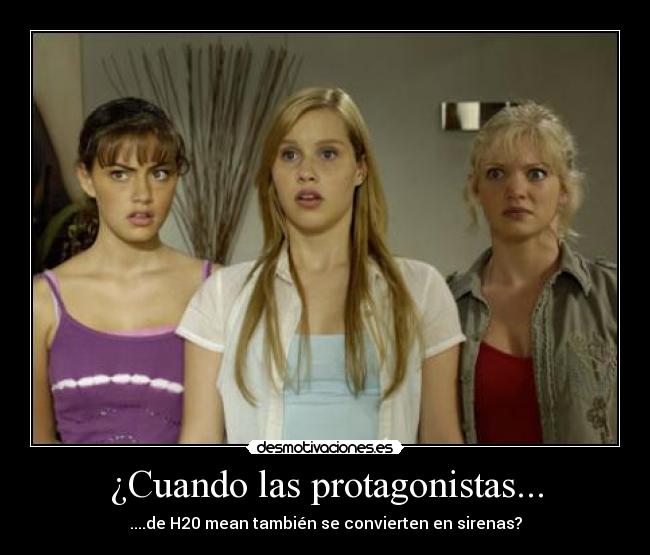 ¿Cuando las protagonistas... - 