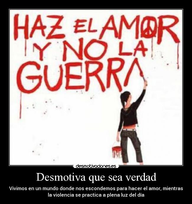 Desmotiva que sea verdad - 