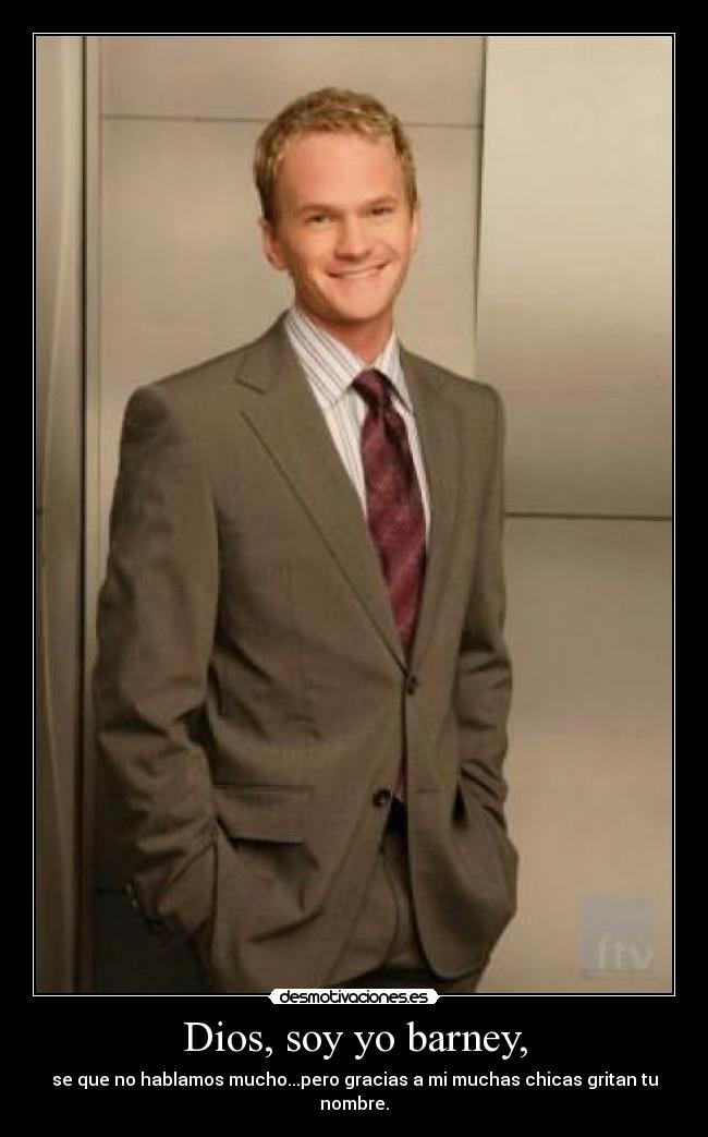 Dios, soy yo barney, -