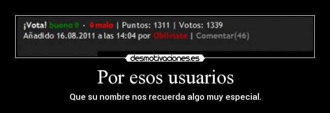Por esos usuarios -