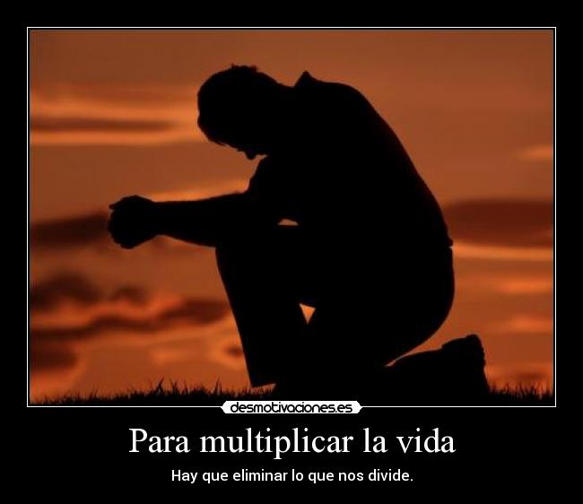Para multiplicar la vida - 