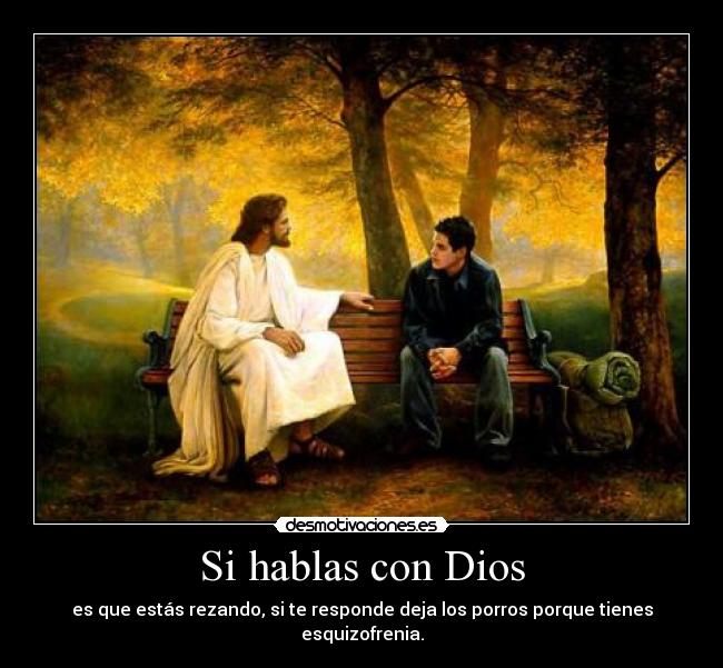 Si hablas con Dios -