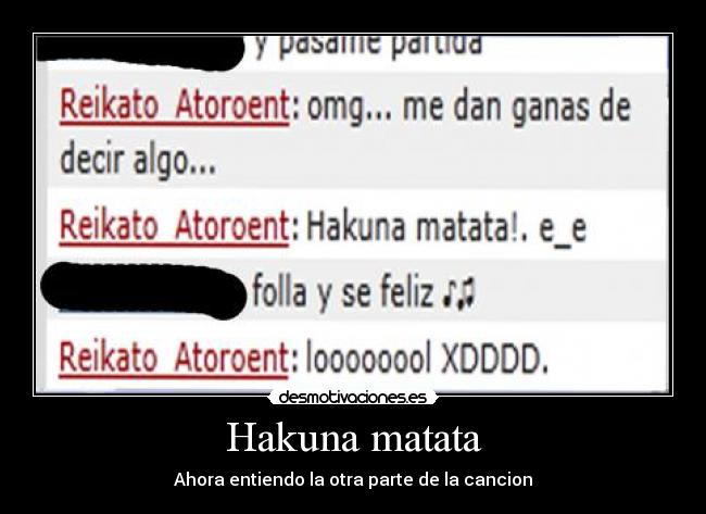 Hakuna matata - Ahora entiendo la otra parte de la cancion