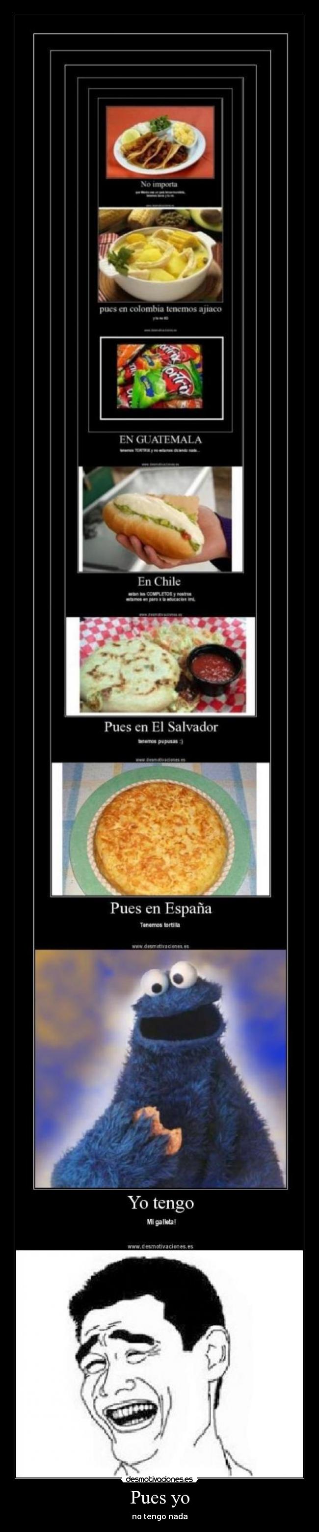 Pues yo - no tengo nada