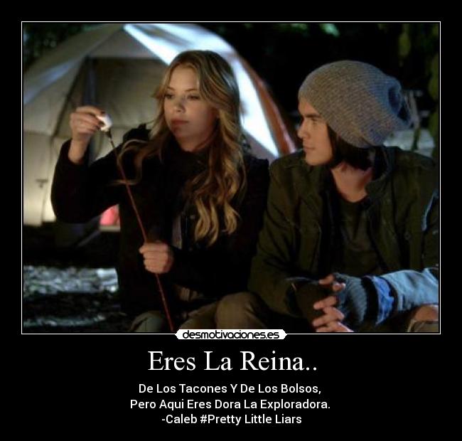 Eres La Reina.. -