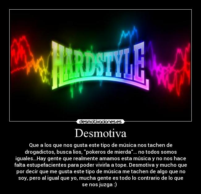 carteles hardstyle desmotivaciones