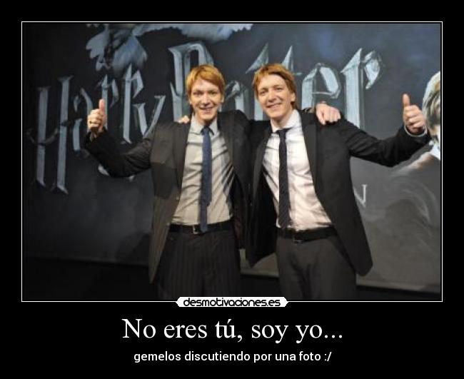 No eres tú, soy yo... - 