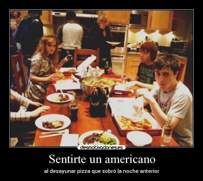 Sentirte un americano -