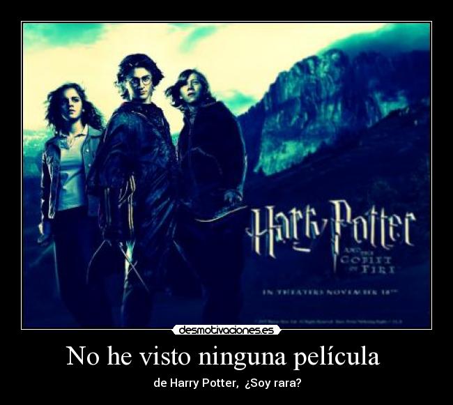 No he visto ninguna película -