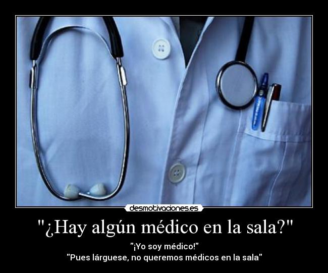 carteles vivimos limite necesitamos medicos sala desmotivaciones