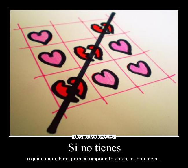 Si no tienes -