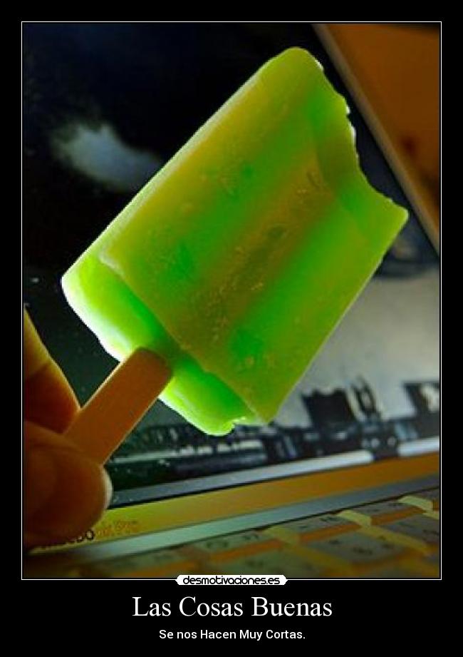 Las Cosas Buenas -