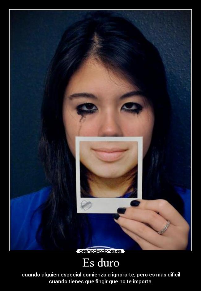 Es duro -