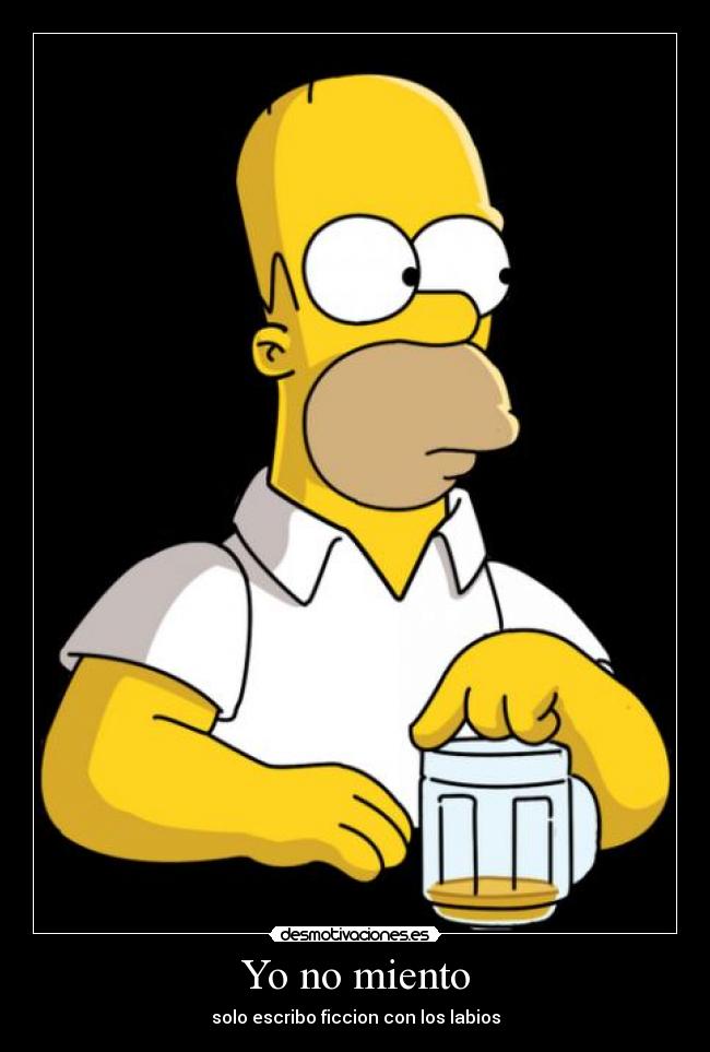 Yo no miento - solo escribo ficcion con los labios