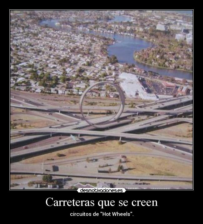 Carreteras que se creen -