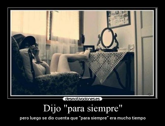 carteles para siempre desmotivaciones