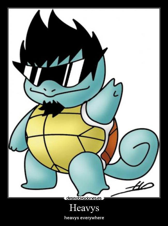 Heavys - heavys everywhere