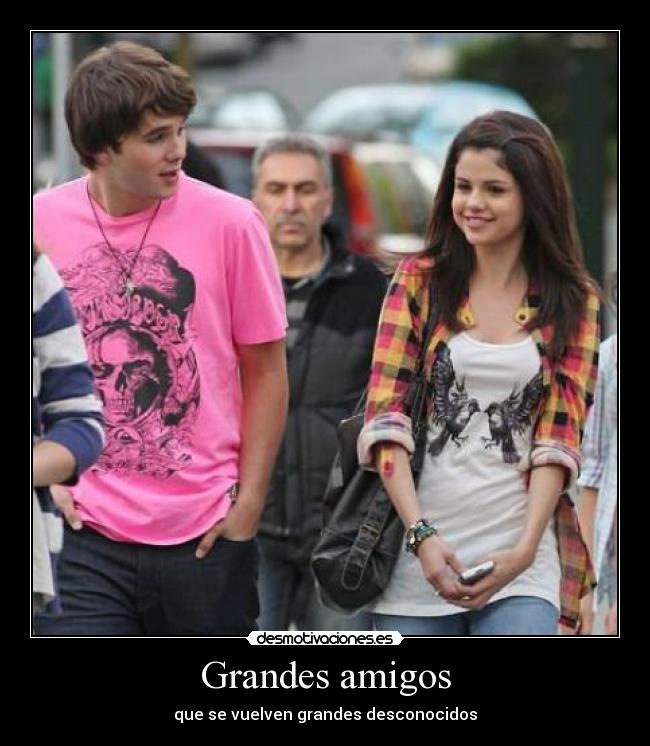 Grandes amigos -