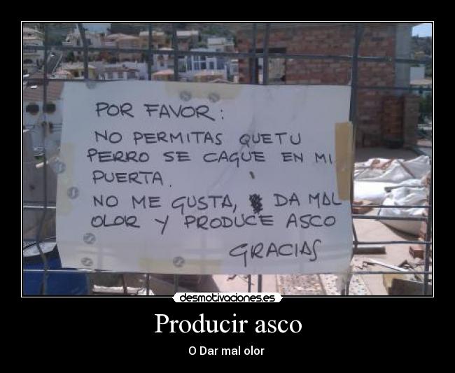 Producir asco - 