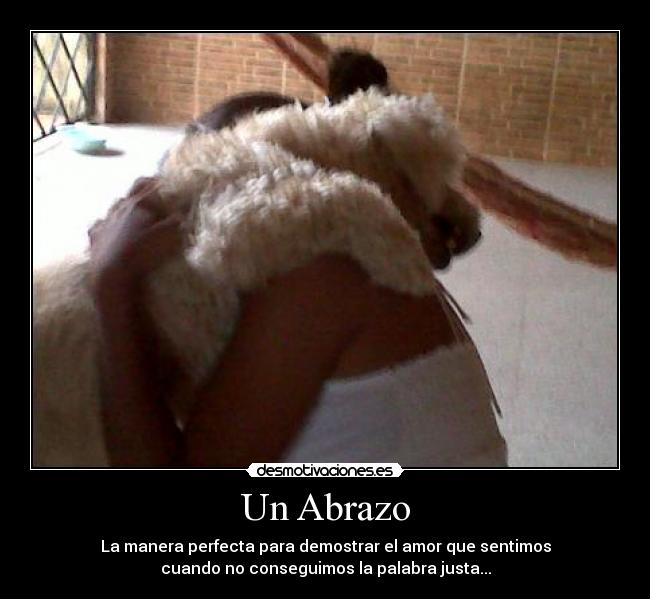 Un Abrazo -