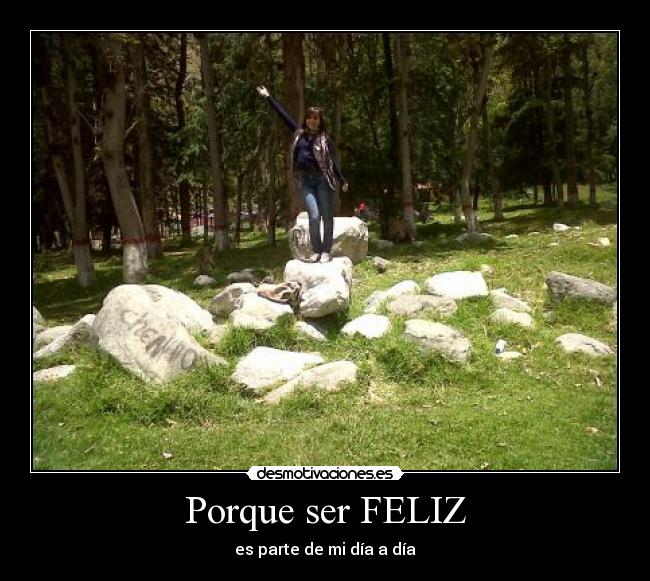 Porque ser FELIZ - 