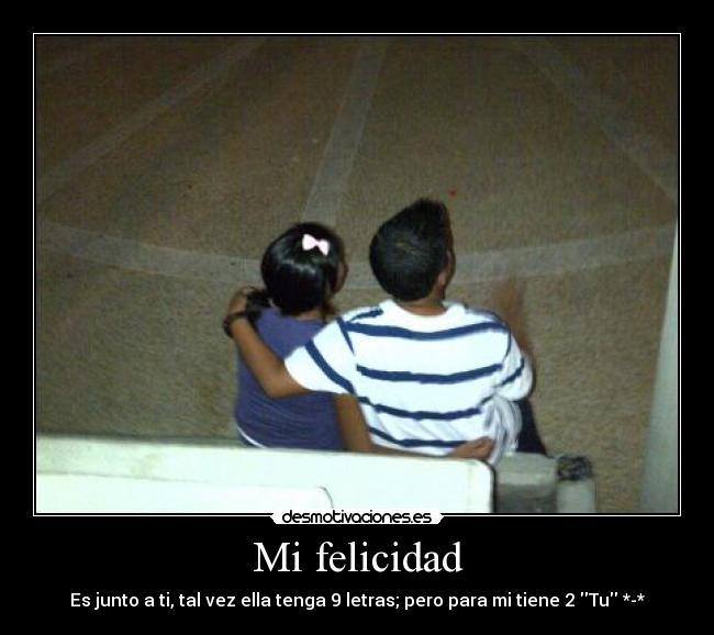 Mi felicidad - 