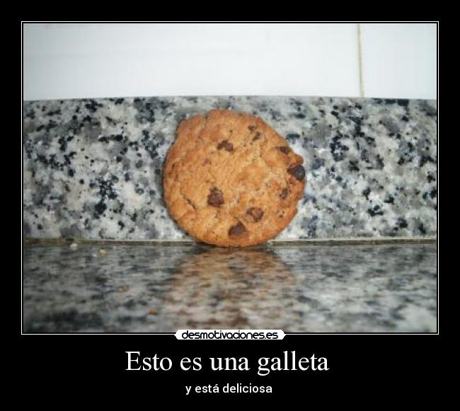 Esto es una galleta  - 