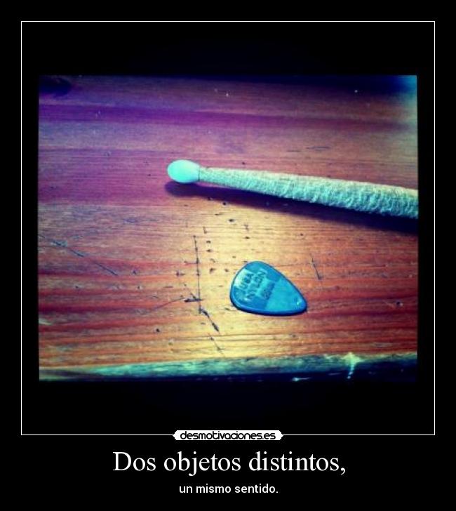 Dos objetos distintos, - 