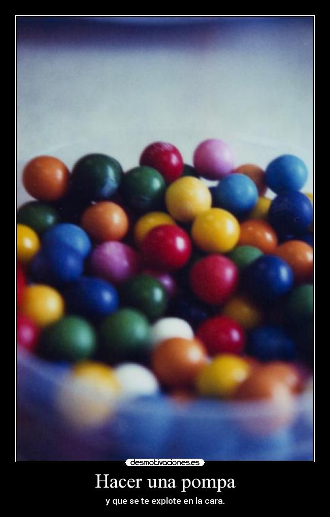 Hacer una pompa -