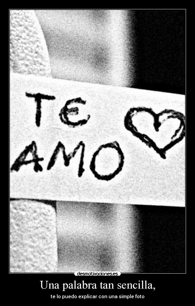 Una palabra tan sencilla, - te lo puedo explicar con una simple foto