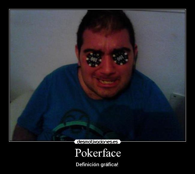 Pokerface -