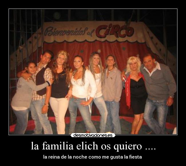 la familia elich os quiero .... - 