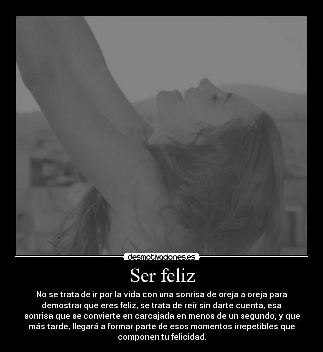 Ser feliz - 