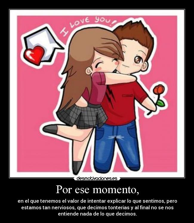 Por ese momento, - 