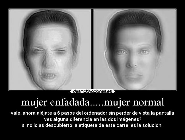carteles mujer ahora derecha esta enfadada izquierda esta normal desmotivaciones