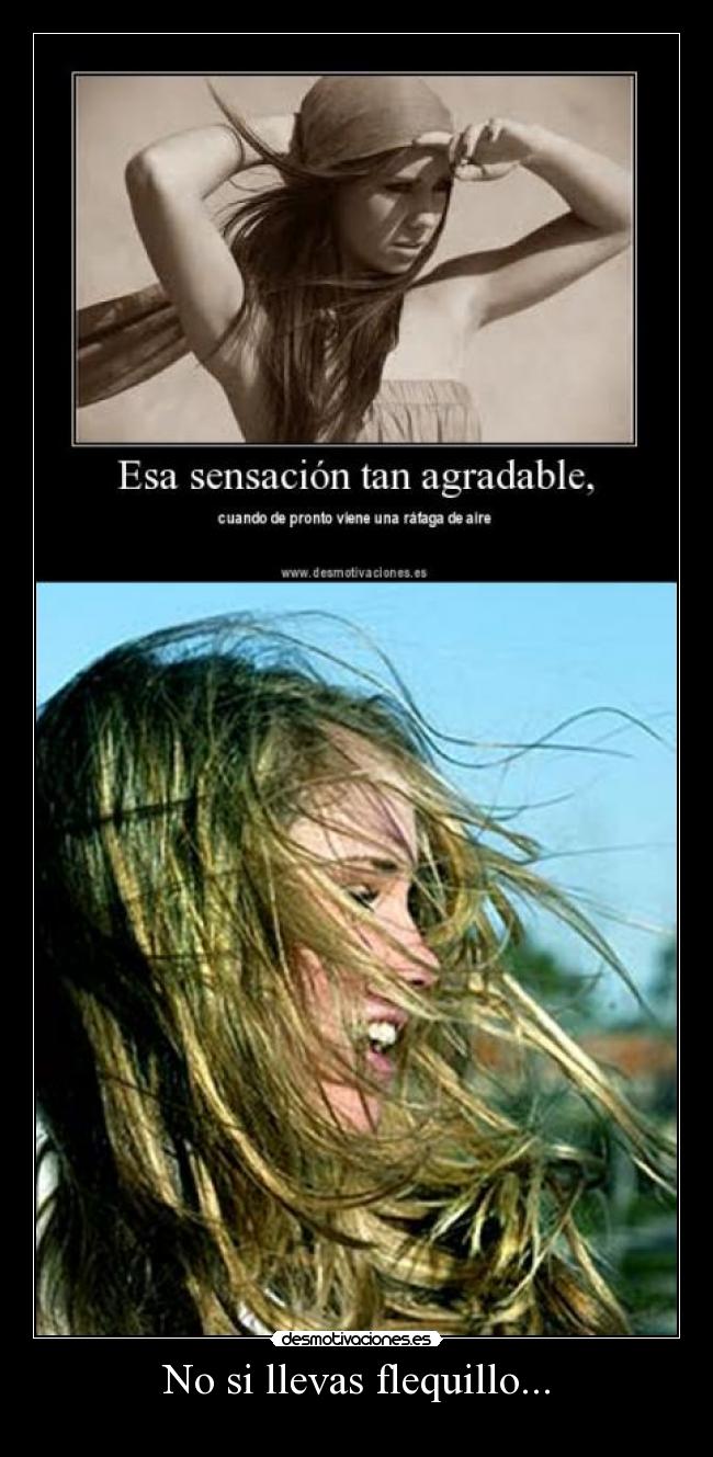 No si llevas flequillo... -